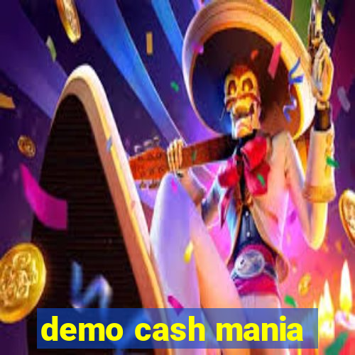 demo cash mania